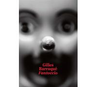 Fantoccio - Gilles Barraqué - Ecole Des Loisirs - broché - Roman adolescent dès 13 ans