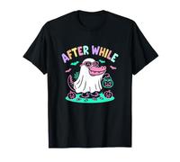 Fantôme d'halloween Amusant « After While » en Crocodile T-Shirt