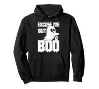 Fantôme d'halloween Amusant Excuse Me But Boo Sweat à Capuche