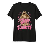 Fantôme d'halloween If Youve Got It Haunt It T-Shirt Haut de Gamme