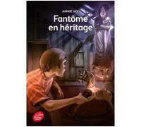Fantôme en héritage - Annie Jay - Ldp Jeunesse - Poche - Roman junior dès 9 ans