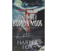 Fantômes à Bodmin Moor Tyack & Frayne, T2 - Harper Fox - MxM Bookmark - broché - Roman