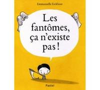 Fantomes ca n existe pas (Les)