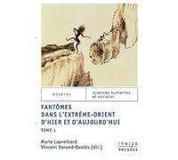 Fantômes dans l'extrême orient d'hier et d'aujourd'hui - tome 1