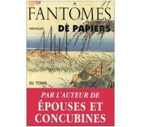 Fantômes de papiers - Su Tong - Desclée De Brouwer - broché - Roman
