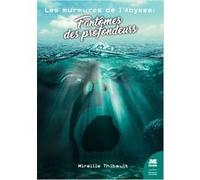 Fantômes des profondeurs - Les murmures de l'Abysse