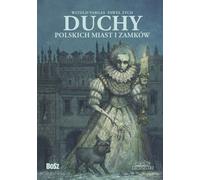 Fantômes des villes et châteaux polonais - Paweł Zych, Witold Vargas (Buch auf Polnisch)