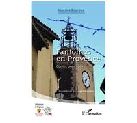 Fantômes en Provence Contes pour tous - Maurice Bourgue - L'harmattan - broché - Contes / Légendes