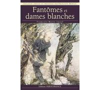Fantômes et dames blanches