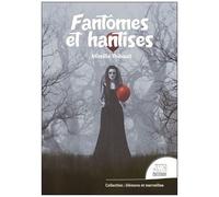 Fantômes Et Hantises