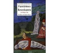 Fantomes et revenants au Moyen Age Claude Lecouteux (Auteur)