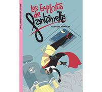 Fantômette 01 - Les exploits de Fantômette