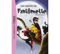 Fantômette 01 - Les exploits de Fantômette