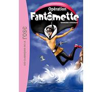 Fantômette 09 - Opération Fantômette