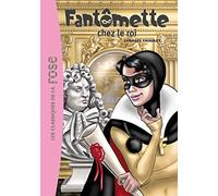 Fantômette 15 - Fantômette chez le roi