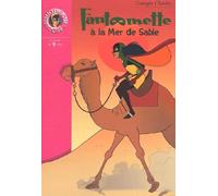 Fantômette 18 - Fantômette à la Mer de Sable