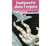 FANTOMETTE DANS L ESPACE