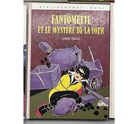 Fantômette et le mystère de la tour