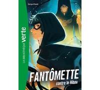 Fantômette NED 02 - Fantômette contre le hibou Georges Chaulet (Auteur)