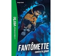 Fantômette NED 03 - Fantômette contre le Géant
