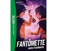 Fantômette (Nouvelle édition), Tome 6 - Fantômette contre Fantômette