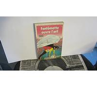 FANTOMETTE OUVRE L OEIL