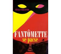 Fantômette Se Pacse