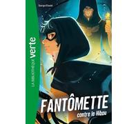 Fantômette - Tome 2 - Fantômette Contre Le Hibou
