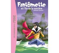 Fantômette, tome 5 : Fantomette et l'ile de la sorcière