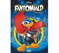 Collectif Disney – Fantomiald Intégrale – Tome 1 – Glénat