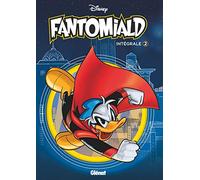 Collectif Disney – Fantomiald Intégrale – Tome 02 – Glénat
