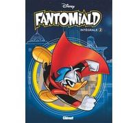 Fantomiald Intégrale - Tome 02 Collectif Disney (Auteur)