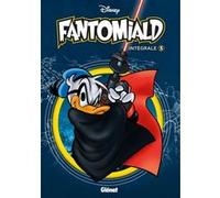 Fantomiald Intégrale - Tome 05 Collectif Disney (Auteur)