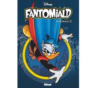 Collectif Disney – Fantomiald Intégrale – Tome 07 – Broché – Glénat