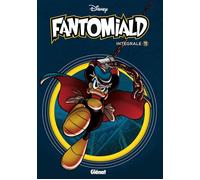 Fantomiald Intégrale - Tome 11 - Collectif Disney - Glénat - broché - Bande dessinée