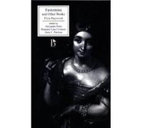 Fantomina and Other Works by Eliza Haywood Alexander Pettit, Anna C. Patchias, Eliza Haywood, Margaret Case Croskery (Auteur)