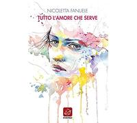Fanuele, N: Tutto L'amore Che Serve