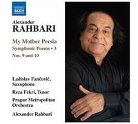 Fanzowitz Prague Metropolitan Orchestra Rahbari – My Mother Persia – CD – NAXOS