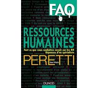 FAQ : Ressources Humaines: Tout ce que vous souhaitez savoir sur les RH. Réponses d'un spécialiste.
