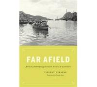 Far Afield by Vincent Debaene Hardcover Book Vincent Debaene (Auteur)