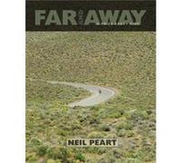 Far and Away by Neil Peart Neil Peart (Auteur)