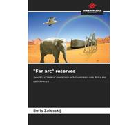 "Far arc" reserves