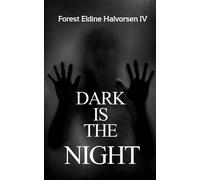 Far Beyond Fear: Dark Is The Night