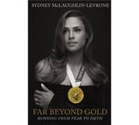 Far Beyond Gold by Sydney McLaughlin Sydney McLaughlin (Auteur)