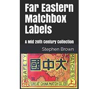 Far Eastern Matchbox Labels: A Mid 20th Century Collection