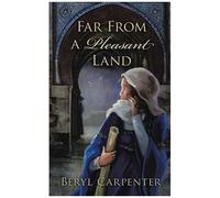 Far From A Pleasant Land