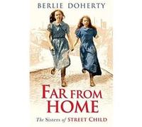 Far From Home Berlie Doherty (Auteur)
