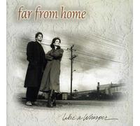 Far from Home - Like a Whisper