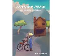 FAR FROM HOME Will God Show Her the Way - Amazon Digital Services LLC KDP - Amazon Digital Services LLC KDP - Livre en Anglais Amazon Digital Services LLC KDPAmazon Digital Services LLC KDP (Auteur)