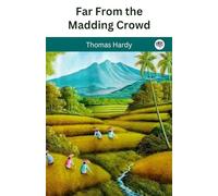 Far From the Madding Crowd